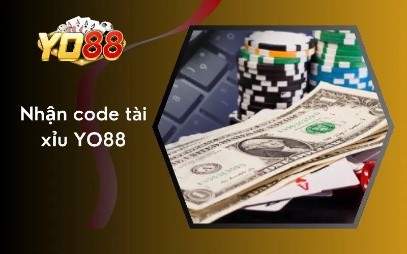 Nhận Code Tài Xỉu YO88